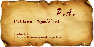 Pittner Agmánd névjegykártya